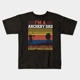 I'm A Archery Dad Kids T-Shirt